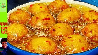 PERFECT NIGERIAN PEPPERED PUFF PUFF RECIPE  STEP BY STEP PEPPER PUFF PUFF [upl. by Zia]