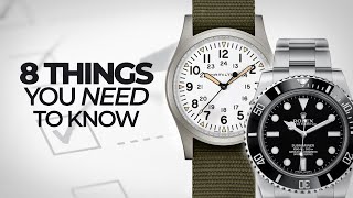 8 Things You NEED to Know About Watches  A Crash Course to Watches [upl. by Siseneg]