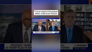 Trump rejects European allies embraces Russia [upl. by Eira]