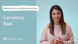 How to improve performance reviews by beating leniency bias [upl. by Inavoy]