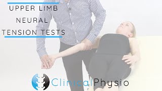 Upper Limb Tension Tests  Clinical Physio [upl. by Anirahs792]