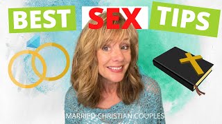 10 BEST Sex Tips for Christian Marriage [upl. by Yelime]