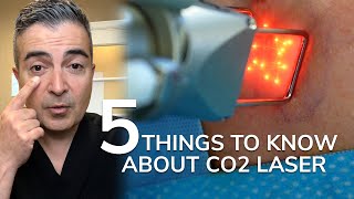 5 Things to Know About CO2 Laser Resurfacing [upl. by Xylon]