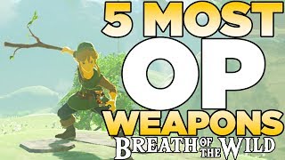 5 Most OP Weapons in The Legend of Zelda Breath of the Wild  Austin John Plays [upl. by Mahon]