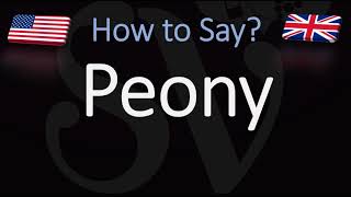 How to Pronounce Peony CORRECTLY [upl. by Ahsyat]