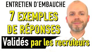 7 EXEMPLES de RÉPONSES  ENTRETIEN D’EMBAUCHE QUESTIONS RÉPONSES Simulation [upl. by Aronas]