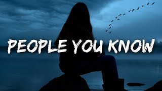 Selena Gomez  People You Know Lyrics [upl. by Jonas]