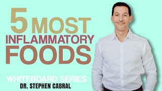 The Top 5 Most Inflammatory Foods to Avoid  Dr Stephen Cabral [upl. by Atnoek164]