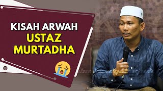 Kisah Jenazah Arwah Ustaz Murtadha Dimandikan 😥😭 [upl. by Nyltiak797]