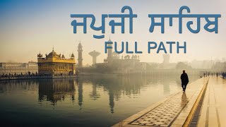 Japji Sahib Full Path  Bhai Sukhjeet Singh  Nitnem  Gurbani Kirtan [upl. by Lussi]