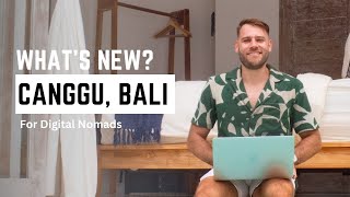 Whats new in Canggu Bali Guide 2023 [upl. by Attelocin]