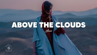 Luca  Above The Clouds Lyrics [upl. by Akselav]