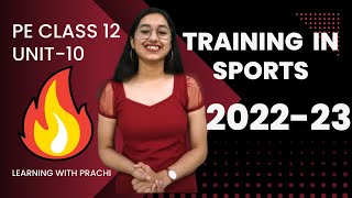 PE CLASS 12 Unit 10 Training in Sports 20222023 Latest syllabus physicaleducationclass12 [upl. by Idnas629]