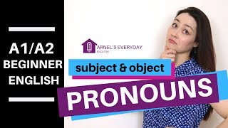 BEGINNER ENGLISH A1A2  subject and object pronouns [upl. by Adria]