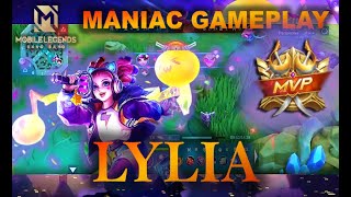 Mastering Lylia in Mobile Legends Maniac Gameplay [upl. by Amhser646]