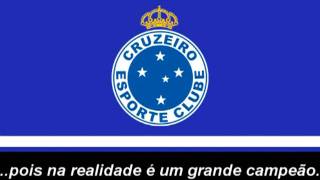 Hino do Cruzeiro Letra  Himno de Cruzeiro Letra [upl. by Stafani399]