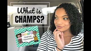 WHAT IS CHAMPS  Classroom Management [upl. by Ecinehs]