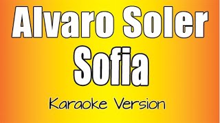 Alvaro Soler  Sofia Karaoke Version [upl. by Lidda]