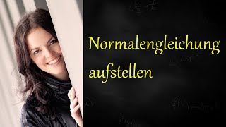 Normalengleichung aufstellen [upl. by Tega]