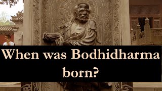 When was Bodhidharma born Bodhidharma History [upl. by Anoved809]