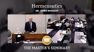 Lecture 01 Hermeneutics  Dr James Rosscup [upl. by Ahsekim650]