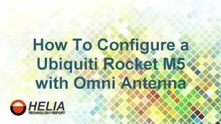 How To Configure a Ubiquiti Rocket M5 with Omni Antenna [upl. by Lavelle]