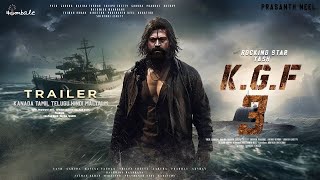 KGF Chapter 3  Trailer  Rocking Star Yash  Prabhas  Raveena Tandon  Prashanth Neel [upl. by Harlene798]