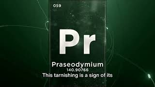 Praseodymium [upl. by Nuhsar495]