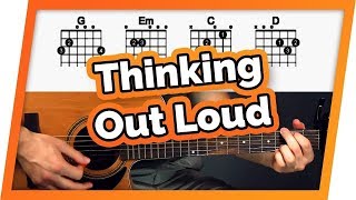 Thinking Out Loud Guitar Tutorial Ed Sheeran Easy Chords Guitar Lesson [upl. by Nednerb386]