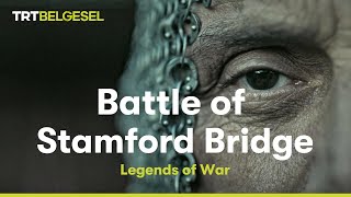 The Battle of Stamford Bridge  Legends of War [upl. by Duer]