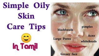 Oily Skin Care Tips In Tamil Effective Ways To Cure Oily Skin Priya Jazlyn [upl. by Nylegna]