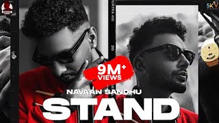 Stand Official Audio Navaan Sandhu  Mxrci  Sky Digital  Latest Punjabi Song 2021 [upl. by Annil]