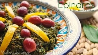 Recette végétarienne  Epinards à la marocaine  Moroccan spinarch salad [upl. by Rafaelof]