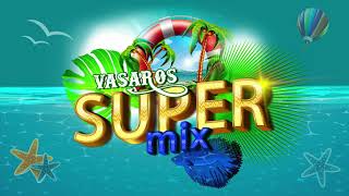 BALIŲ DAINOS VAKARĖLIAMS  VASAROS SUPER MIX Vol 1 [upl. by Rosen]