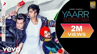 Yaarr Superstaar  Official Lyric Video  Varun  Manjot  Babbu  DirectorGifty [upl. by Runkel]