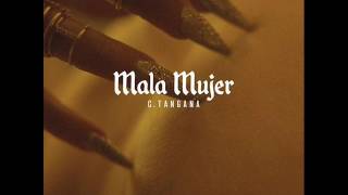 MALA MUJER  C TANGANA 2017 [upl. by Farly]