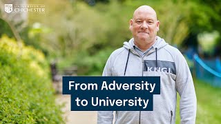 From Adversity to University  University of Chichester [upl. by Lune]