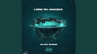 Lord Im Amazed [upl. by Marino]