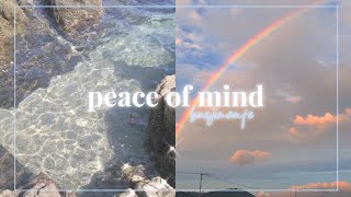 ♡ peace of mind  mental health healthy lifestyle [upl. by Akelahs]