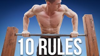 Top 10 Rules of Calisthenics FOLLOW OR FAIL [upl. by Nirrak683]