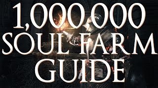 Dark Souls 3  1000000 Soul Farming Guide Easy Method [upl. by Archaimbaud371]