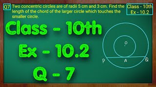 Class  10 Ex  102 Q7 Maths Cirlces NCERT CBSE [upl. by Leatrice679]