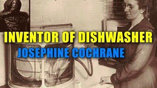 JOSEPHINE COCHRANE  SCIENCE  Invention of Dishwasher  News in Science  Women Scientist [upl. by Nilrem]