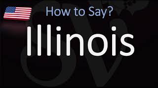 How to Pronounce Illinois  US State Name Pronunciation [upl. by Aylmer]