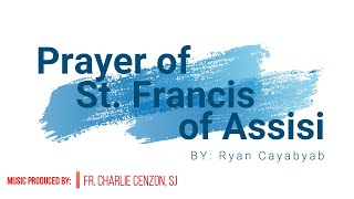 Prayer of St Francis of Assissi Instrumental [upl. by Etnasa554]