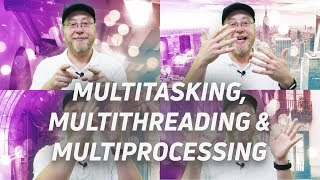 Multitasking vs Multithreading vs Multiprocessing [upl. by Sihun]