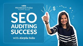 SEO Auditing Success – Whiteboard Friday [upl. by Tally922]