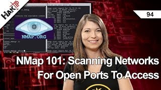 NMap 101 Scanning Networks For Open Ports To Access HakTip 94 [upl. by Esdnil]