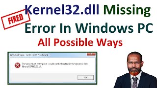 How To Fix Dynamic Link Library Kernel32 dll Error In Windows PC [upl. by Tijnar]