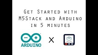 M5Stack Arduino IDE Setup in 5 minutes [upl. by Ydner]